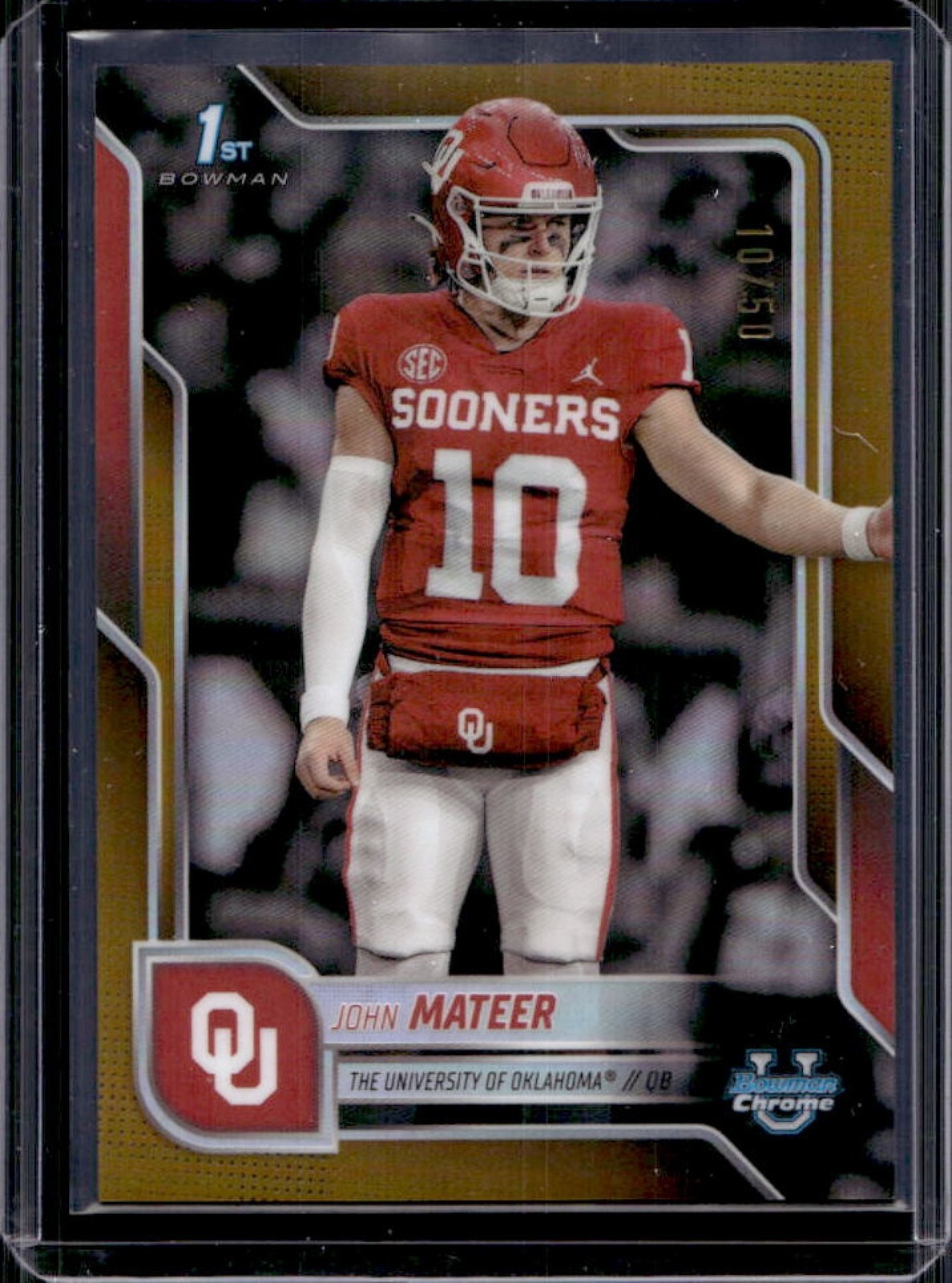2025 Bowman Chrome University John Mateer Gold Refractor 1st #/50 Sooners