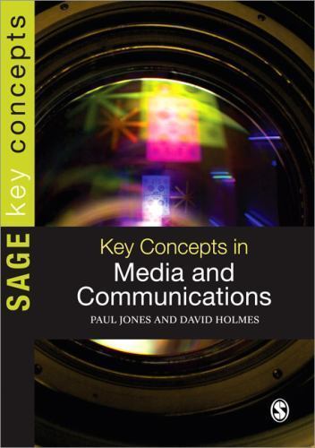 Sage Key concepts Ser.: Key Concepts in Media and Communications by Paul ...