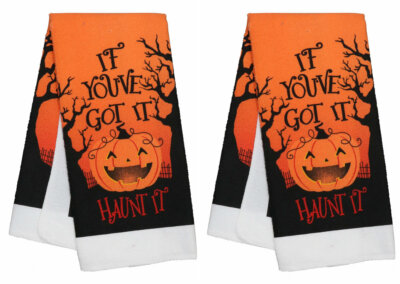 New Halloween Kitchen Towels ~ Set of 2 If You've Got It Haunt It
