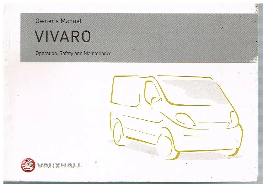 VAUXHALL VIVARO 2.0 PETROL & 1.9 2.5 DIESEL ORIG. 2004 OWNERS INSTRUCTION MANUAL