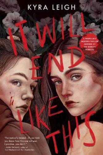 Kyra Leigh It Will End Like This (Tascabile)