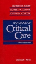 Handbook of Critical Care - 0397515979, paperback, Robert R Kirby