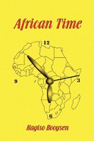 African Time Kagiso Booysen Taschenbuch Kartoniert / Broschiert Englisch 2010