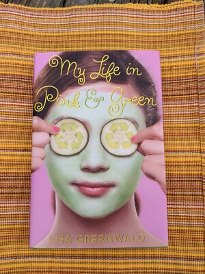 Pink and Green: My Life in Pink and Green by Lisa Greenwald Signed Autographed! 9780810983526| eBay