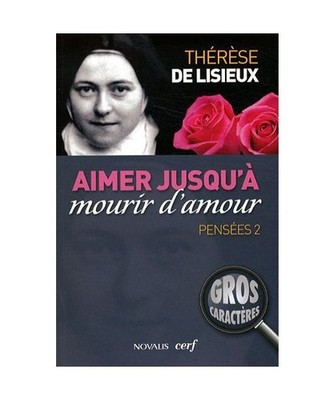 Aimer jusqu'à mourir d'amour Pensées 2: Tome 2, Aimer jusqu'à mourir d'amour,