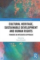 Cultural Heritage, Sustainable Development And Human Rights | Laura Pineschi