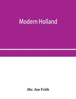 Jhr. Jan Feith | Modern Holland | Taschenbuch | Englisch (2019) | Alpha Editions