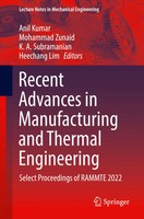 Anil Kumar (U. A.) | Recent Advances in Manufacturing And Thermal Engineering