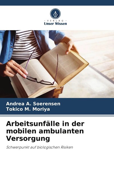 Andrea A. Soerensen (U. A.) | ArbeitsunfäLle In Der Mobilen Ambulanten...-image
