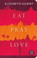 Eat, Pray, Love, Elizabeth Gilbert