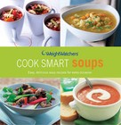 Weight Watchers Cook Smart Soups by Weight Watchers (Paperback, 2010)