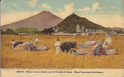 Cholula Pyramids MEXICO - International Harvester Advertising - farm machinery