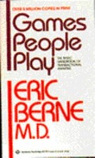 Games People Play by Berne, Eric