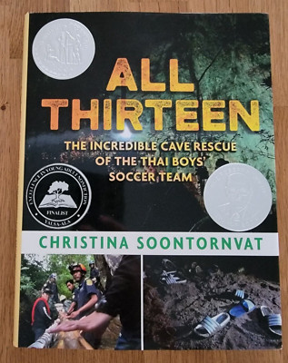 All Thirteen: The Incredible Cave Rescue of the Thai Boys' Soccer Team HCDJ 2020