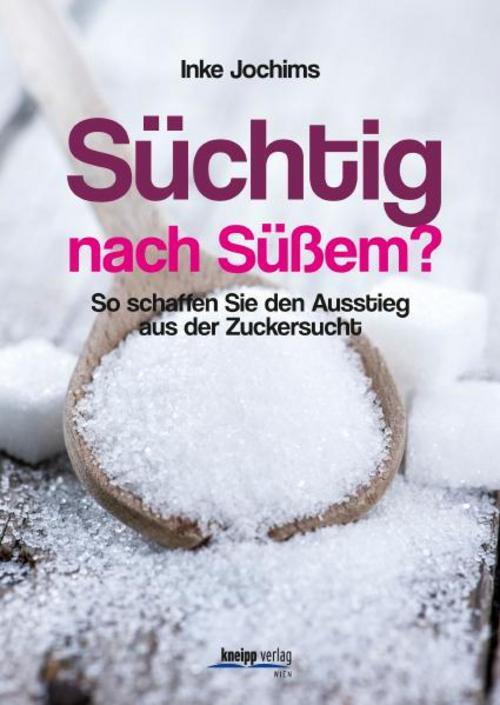 Thumbnail - Süchtig Nach Süßem?, Inke Jochims