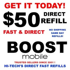 BOOST MOBILE 50 FAST REFILL DIRECT TO PHONE   GET IT TODAY   TRUSTED SELLER