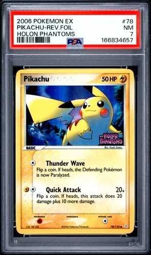 2006 POKEMON EX HOLON PHANTOMS #78 PIKACHU-REVERSE FOIL PSA 7