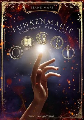 Funkenmagie - Farbenspiel der Nacht | Liane Mars | Taschenbuch | 424 S. | 2017