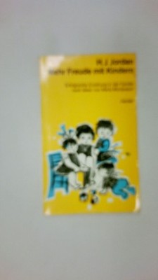 83871 Herman J. Jordan MEHR FREUDE MIT KINDERN erfolgreiche Erziehung in d.