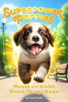 Corey Powell Moose and Violet Knock Things Down #1 (Paperback)