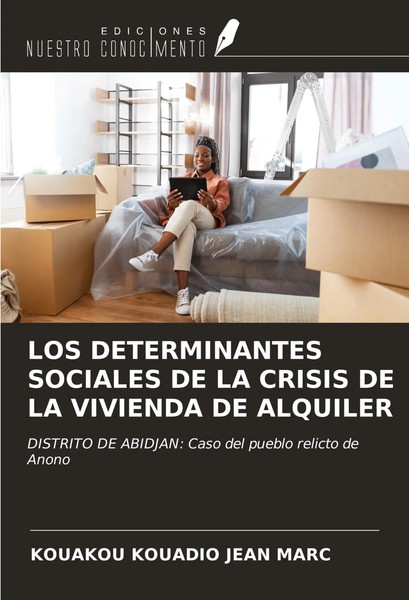Kouakou Kouadio Jean Marc | LOS Determinantes Sociales DE LA Crisis DE La...-image
