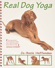 Real Dog Yoga by Haffenden, Jo-Rosie Book The Cheap Fast Free Post