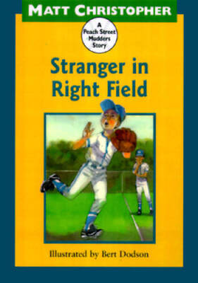 Stranger in Right Field: A Peach Street Mudders Story (Peach  - ACCEPTABLE