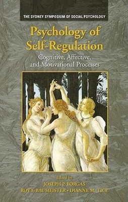 Psychology Of Self-Regulation: Cognitive, Affective, And Mot...