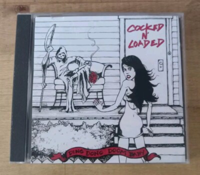 Ding Dong Doom Baby! by Cocked N' Loaded (CD 2005) 