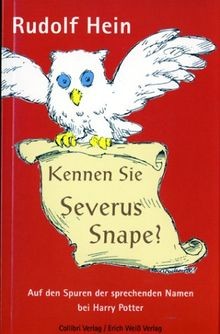 Kennen Sie Severus Snape? von Hein, Rudolf | Buch | Zustand akzeptabel