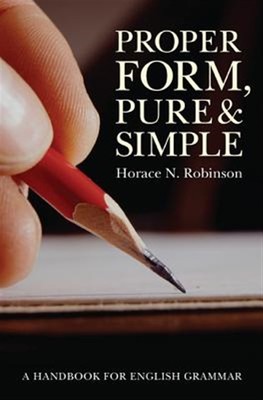 Richtige Form, rein und einfach von Robinson, Horace N., brandneu, kostenloser Versand in T...