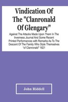John Riddell | Vindication Of The Clanronald Of Glengary Against The Attacks...