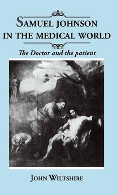Samuel Johnson in the Medical World The Doctor and the Patient Wiltshire