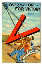 WWII Military Patriotic Postcard Over The Top For Victory Army Navy Tichnor V2