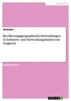 Anonym | BevöLkerungsgeographische Entwicklungen In Industrie- Und...