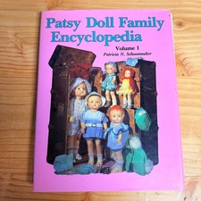 Patsy Doll Family Encyclopedia Patricia N. Schoonmaker 1995 Hobby House