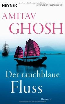 Der rauchblaue Fluss: Roman (Ibis-Trilogie, Band 2)... | Buch | Zustand sehr gut