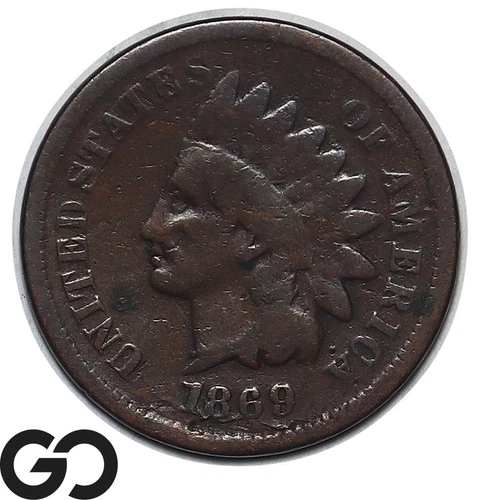 1869/9 Indian Head Cent Penny, Nice Strong Over-Date, VG++/Fine