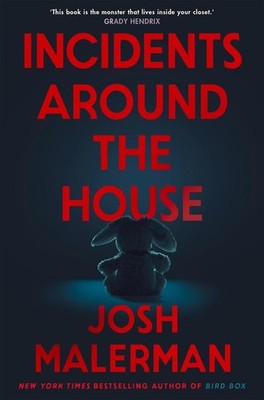 Incidents Around the House | Josh Malerman | englisch