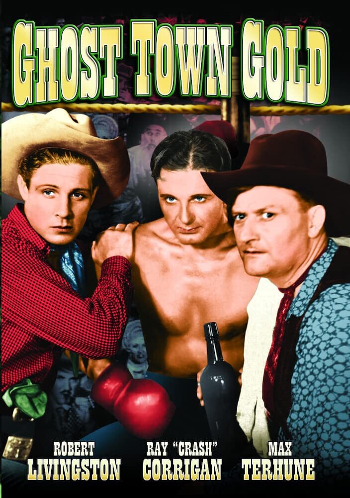The Three Mesquiteers: Ghost Town Gold (DVD) The Three Mesquiteers