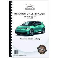 VW ID.3 Typ E11 Ab 2019 Fahrwerk Achsen Lenkung Werkstatthandbuch