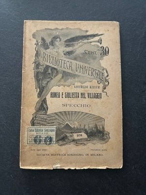 Keller Romeo e Giulietta Nel Villaggio Biblioteca Universale Sonzogno 208