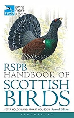 RSPB Handbook of Scottish Birds : Second Edition Stuart, Holden,