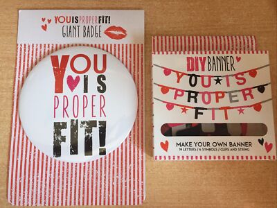 13 cm Diameter Giant Badge 'You Is Proper Fit' DIY Banner BRAND NEW