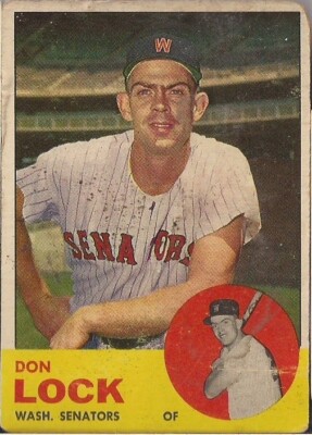 DON LOCK 1963 Topps Card #47  Washington Senators Poor