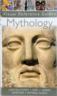 Mythology Visual Reference Guides by Philip Wilkinson; Neil Philip - Picture 1 of 1