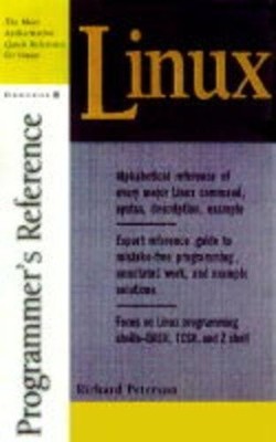 Linux Programmer's Reference, Petersen, Richard