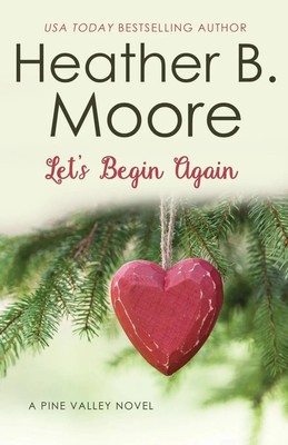 Let's Begin Again Heather B. Moore Taschenbuch Englisch 2023 Mirror Press