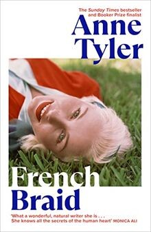 French Braid: The Sunday Times Bestseller von Tyler, Anne | Buch | Zustand gut