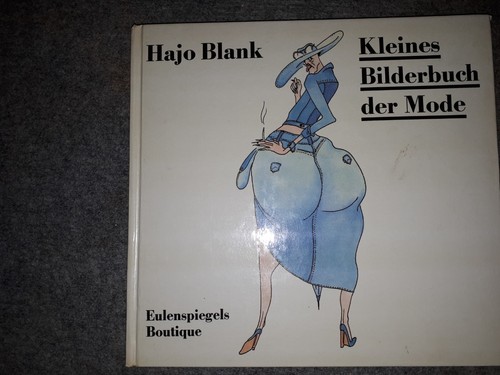 Eulenspiegel DDR-Kleines Bilderbuch der Mode-H.Blank--1.Auflage 1982-95 Seiten